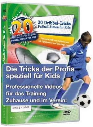 20 Dribbel-Tricks - Fußball-Finten für Kids de Ralf Herrmann