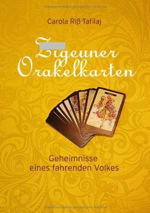 Zigeuner Orakelkarten de Carola Riß-Tafilaj