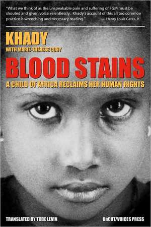 Blood Stains - A Child of Africa Reclaims Her Human Rights de Khady