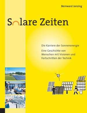 Solare Zeiten de Bernward Janzing