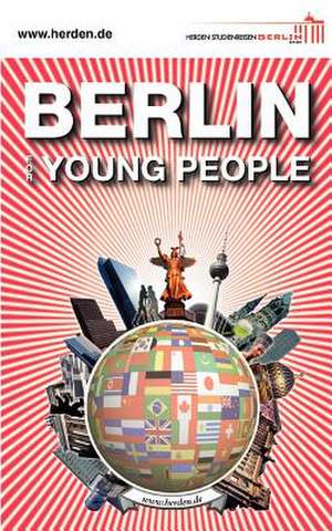 Berlin for Young People de Martin Herden