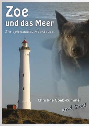 Zoe und das Meer de Christine Goeb-Kümmel