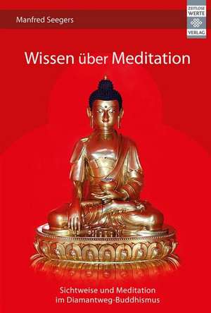 Wissen über Meditation de Manfred Seegers