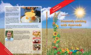 Heavenly cooking with Ayurveda de Frank Lotz