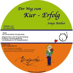 Der Weg zum Kur-Erfolg de Sonja Rüther