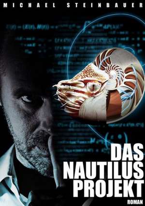 Das Nautilus-Projekt de Michael Steinbauer