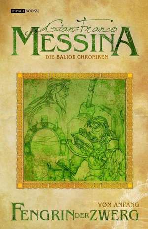 Fengrin, der Zwerg de Gian-Franco Messina