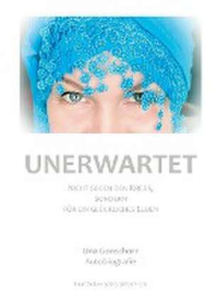 Unerwartet de Una Gonschorr