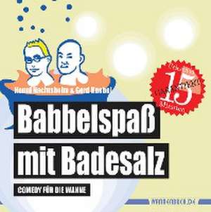 Babbelspaß mit Badesalz de Henni Nachtsheim