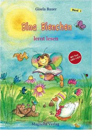 Bina Bienchen lernt lesen de Gisela Bauer