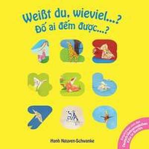 Nguyen-Schwanke, H: Weißt du, wieviel/Do ai, biet con gi...?