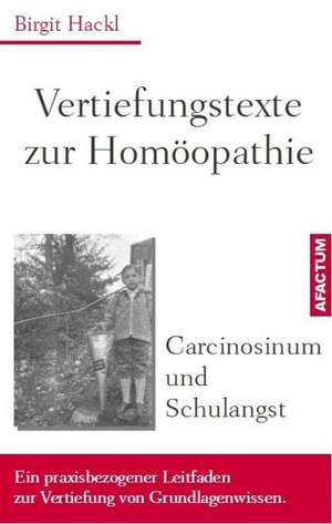 Carcinosinum und Schulangst de Birgit Hackl