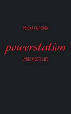 powerstation de Priska La Perra