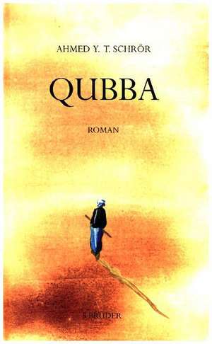 Qubba de Ahmed Y. T. Schrör