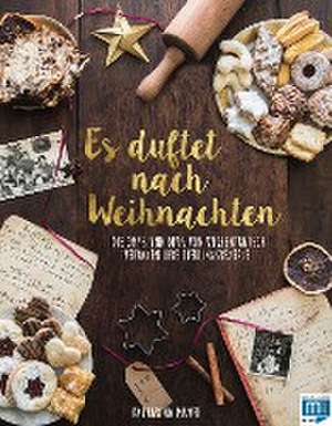 Es duftet nach Weihnachten de Katharina Mayer