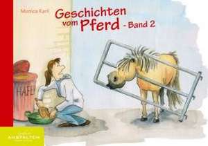 Geschichten vom Pferd - Band 2 de Monica Karl