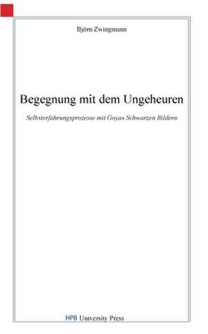 Begegnung mit dem Ungeheuren de Björn Zwingmann