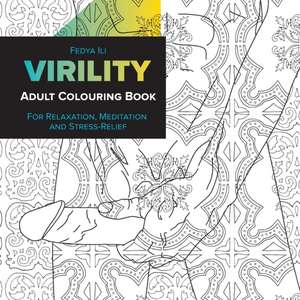 Virility Adult Coloring Book de Fedya Ili