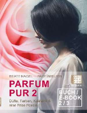 Parfum Pur 2 de Beate Nagel