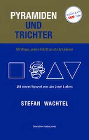 Pyramiden und Trichter de Stefan Wachtel