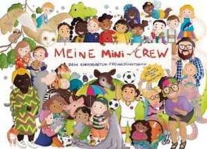 Freundebuch Meine Mini-Crew de Anne Dittmann