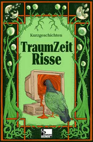 TraumZeitRisse de Christoph Fromm