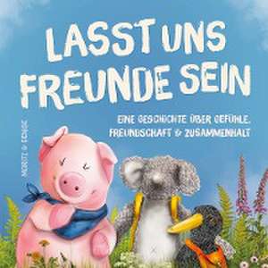 Lasst uns Freunde sein de Denise Gahn