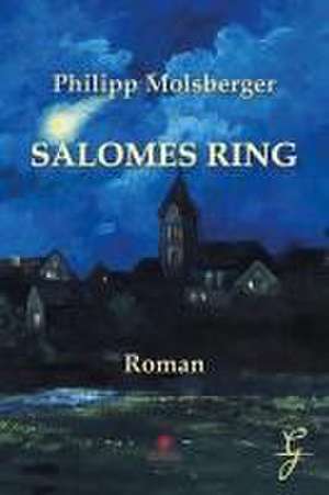 SALOMES RING de Philipp Molsberger