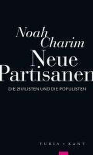 Neue Partisanen de Noah Charim