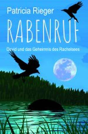 Rabenruf de Patricia Rieger