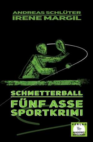 Schmetterball - Sportkrimi de Irene Margil