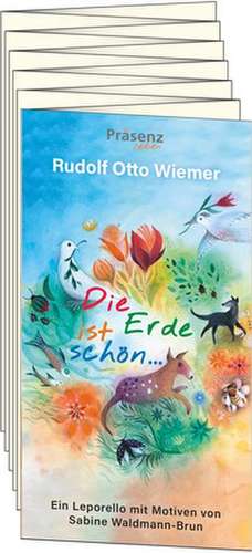 Die Erde ist schön de Rudolf Otto Wiemer