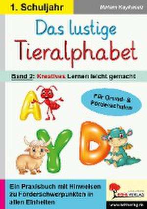 Das lustige Tieralphabet 2 de Miriam Kaykusuz