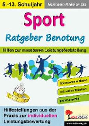 Krämer-Eis, H: Sport - Ratgeber Benotung