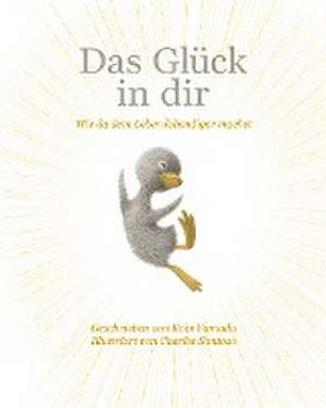 Das Glück in dir de Kobi Yamada