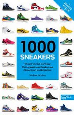 1000 Sneakers de Mathieu Le Maux