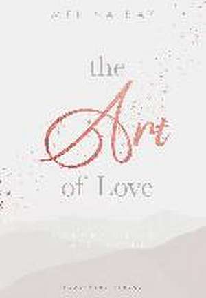 The Art of Love de Melina Ray