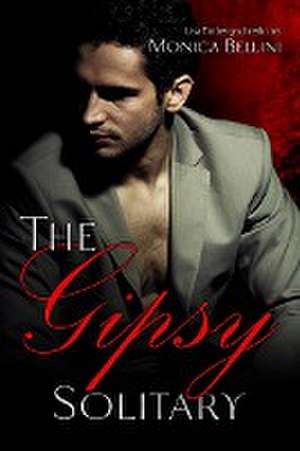 The Gipsy Solitary de Lisa Torberg