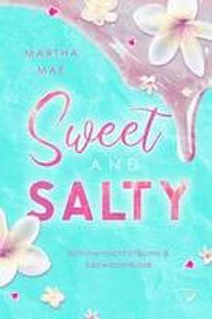 Sweet & Salty de Martha Mae