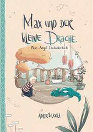 Max und der kleine Drache de Adler Nikola