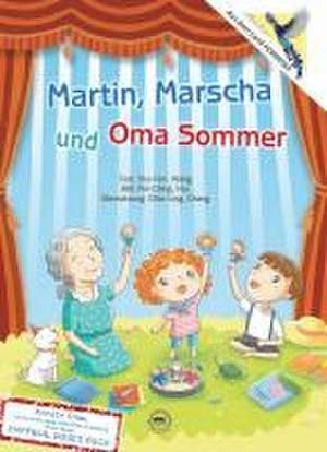 Martin, Mascha und Oma Sommer de Shu-Fen Wang