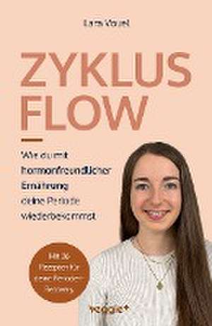 Zyklus Flow de Lara Vouel