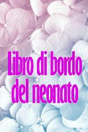 Libro di bordo del bambino de Teresa Sgambati