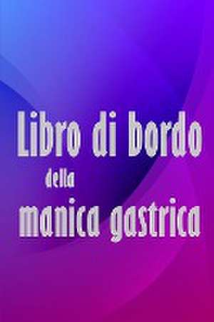 Libro di bordo della manica gastrica de Siricio Clementi