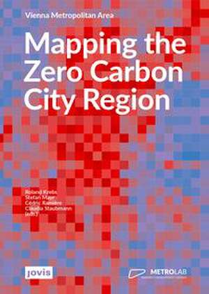 Mapping the Zero Carbon City Region de Roland Krebs