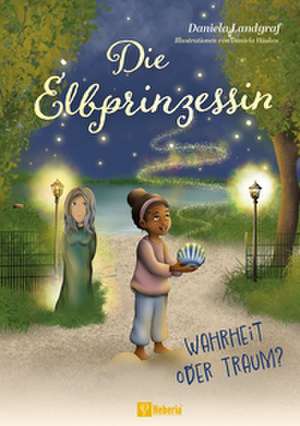 Die Elbprinzessin de Daniela Landgraf
