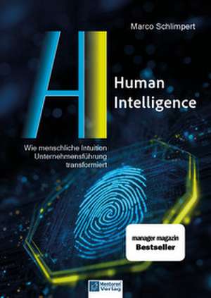Human Intelligence de Marco Schlimpert