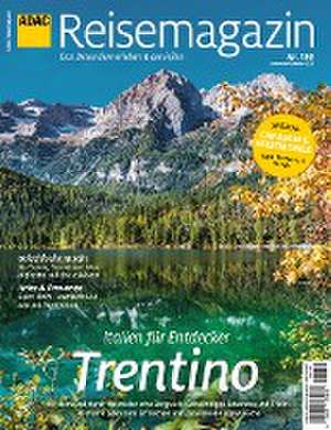 ADAC Reisemagazin mit Titelthema Trentino de Motor Presse Stuttgart