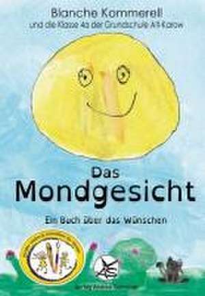 Das Mondgesicht de Blanche Kommerell