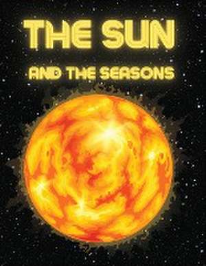 The Sun and The Seasons de Sternchen Books